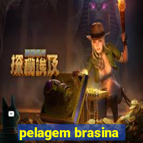 pelagem brasina